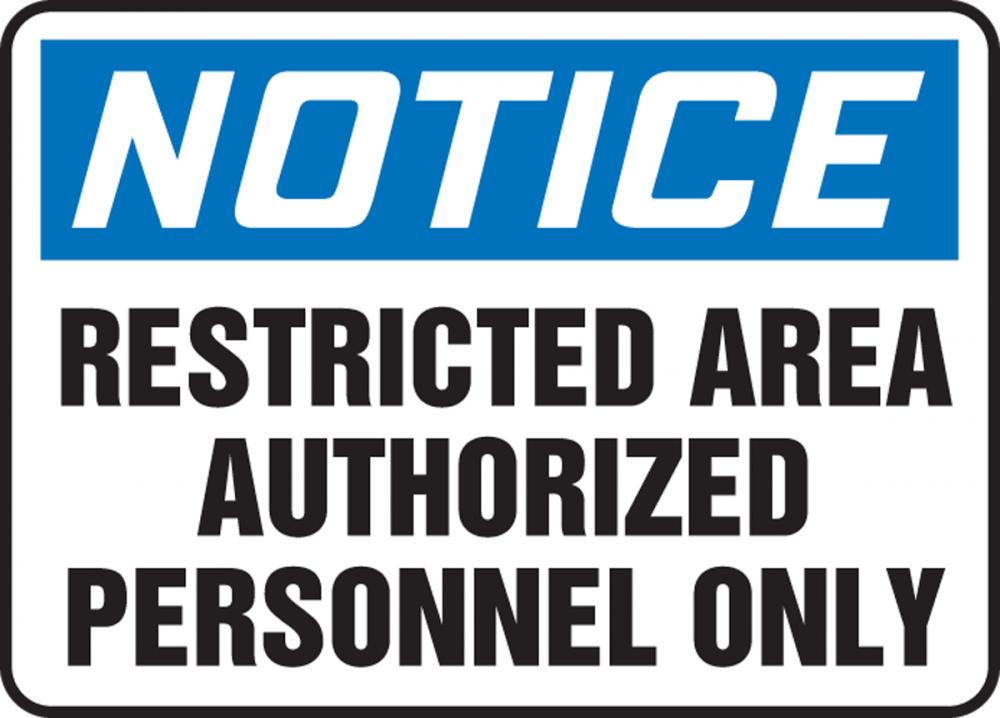 Safety Sign, NOTICE RESTRICTED AREA AUTHORIZED PERSONNEL ONLY, 7&#34; x 10&#34;, Adhesive Vinyl<span class=' ItemWarning' style='display:block;'>Item is usually in stock, but we&#39;ll be in touch if there&#39;s a problem<br /></span>