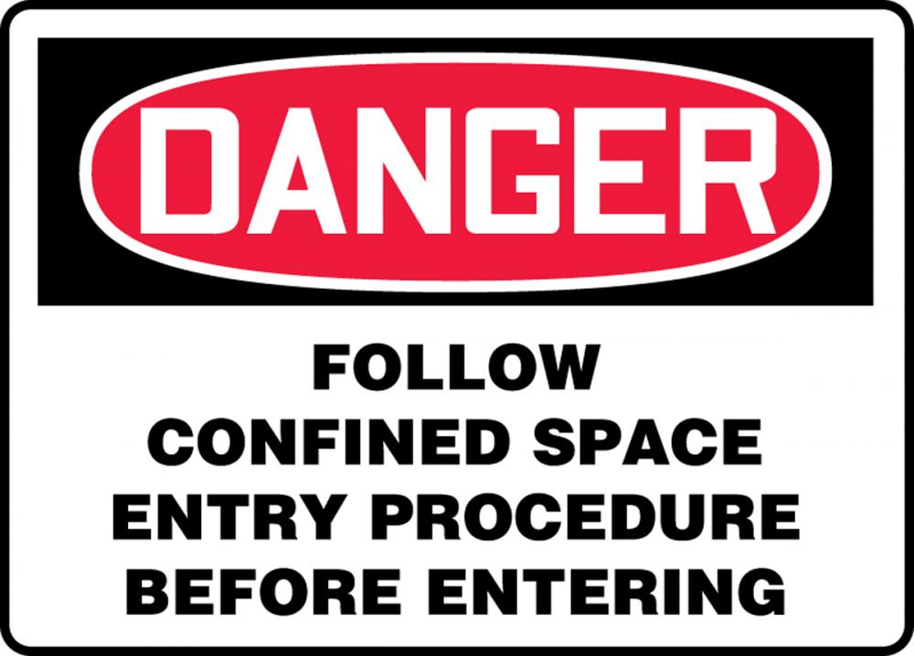 Safety Sign, DANGER FOLLOW CONFINED SPACE ENTRY PROCEDURE BEFORE ENTERING, Adhesive Vinyl<span class=' ItemWarning' style='display:block;'>Item is usually in stock, but we&#39;ll be in touch if there&#39;s a problem<br /></span>