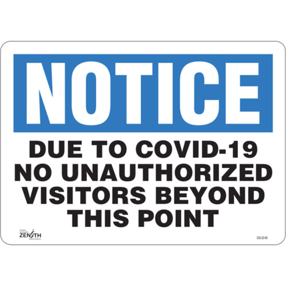 SIGN 10&#34;X14&#34; NOTICE COVID19 UNAUTHORIZ, ADH VNYL<span class='Notice ItemWarning' style='display:block;'>Item has been discontinued<br /></span>