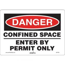 Zenith Safety Products SGI136 - Danger Confined Space Safety Sign