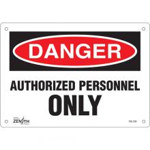 Zenith Safety Products SGL336 - "Authorized Personnel Only" Sign