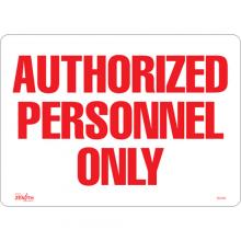 Zenith Safety Products SGL362 - "Authorized Personnel Only" Sign