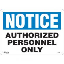 Zenith Safety Products SGL394 - "Authorized Personnel Only" Sign