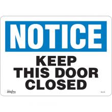 Zenith Safety Products SGL416 - "Keep This Door Closed" Sign