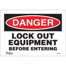 Zenith Safety Products SGL649 - "Lock Out Equipment Before Entering" Sign