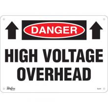 Zenith Safety Products SGL657 - "High Voltage Overhead" Sign