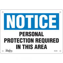 Zenith Safety Products SGL933 - "Personal Protection Required" Sign