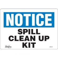 Zenith Safety Products SGM127 - "Spill Clean Up Kit" Sign