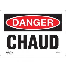 Zenith Safety Products SGM457 - "Chaud" Sign