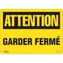 Zenith Safety Products SGM473 - "Garder Fermé" Sign