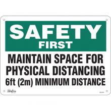 Zenith Safety Products SGU340 - SIGN 10"X14" SAFETY FIRST MIN 6FT DISTANCE, PL