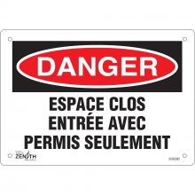 Zenith Safety Products SHG590 - SIGN 7"X10" DNGR ESPACECLOSE  PERMIS SLMNT,AL