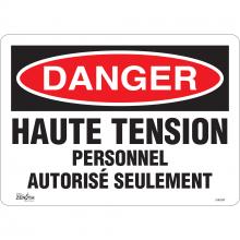 Zenith Safety Products SHG599 - SIGN 10"X14" DNGR HAUTETENSION AUTORISESLMNT,VL